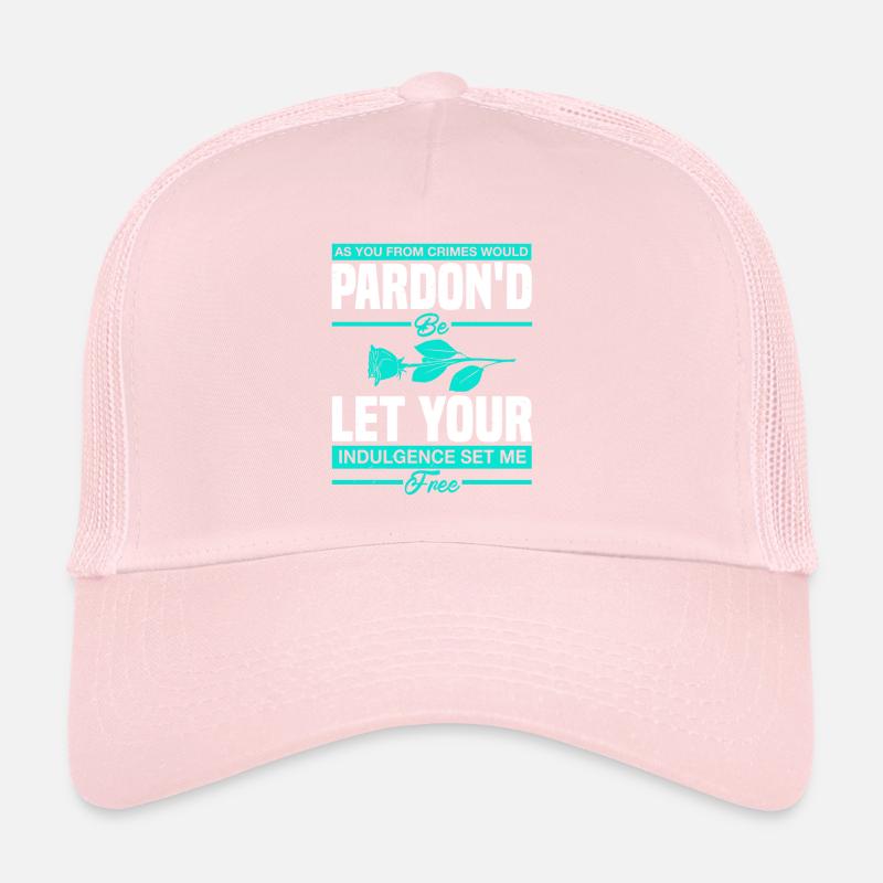 PARDONNEZ-VOUS DE VOUS LIBÉRER Casquette trucker 