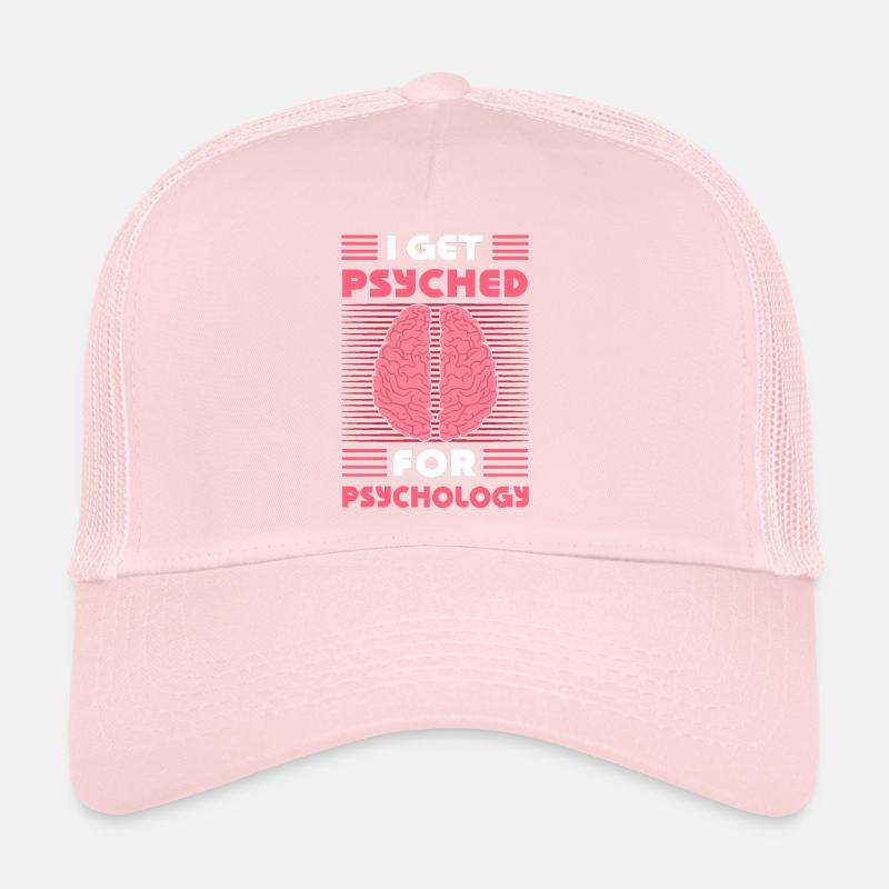 I Get Psyched For Psychology Psychologist Psych Trucker Cap