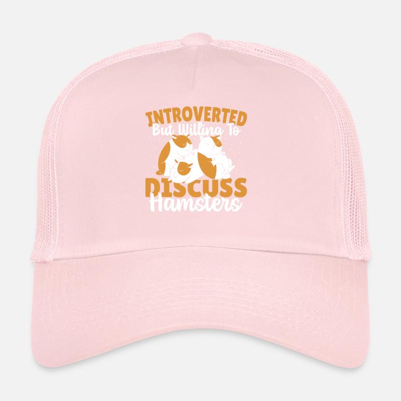 Introverted But Willing To Discuss Hamsters Trucker Cap
