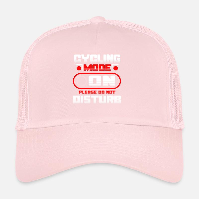Cycling Mode On Please Do Not Disturb Trucker Cap