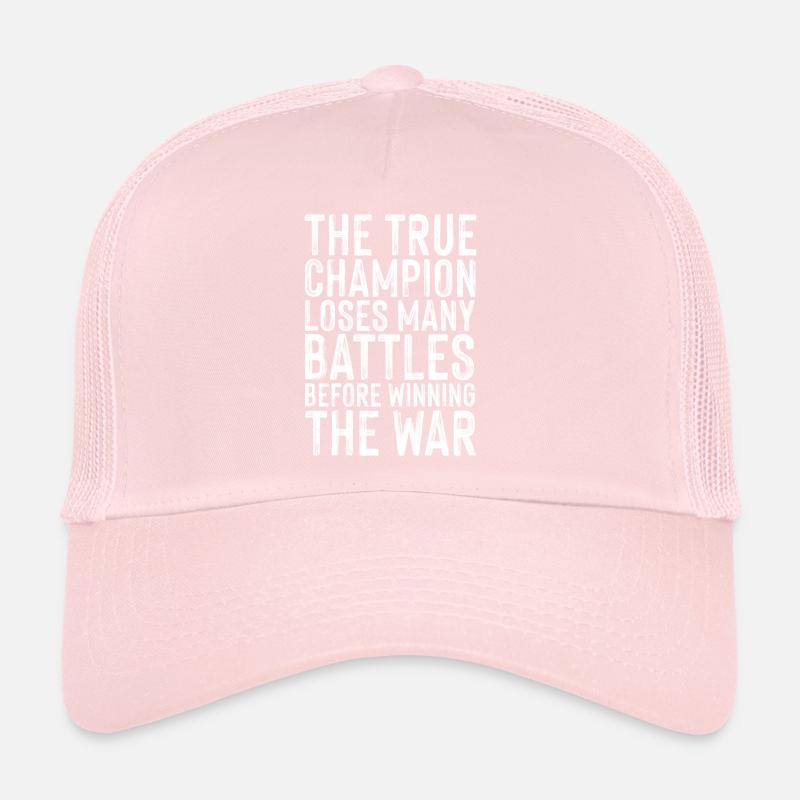 Le champion perd des batailles avant de gagner Casquette trucker 