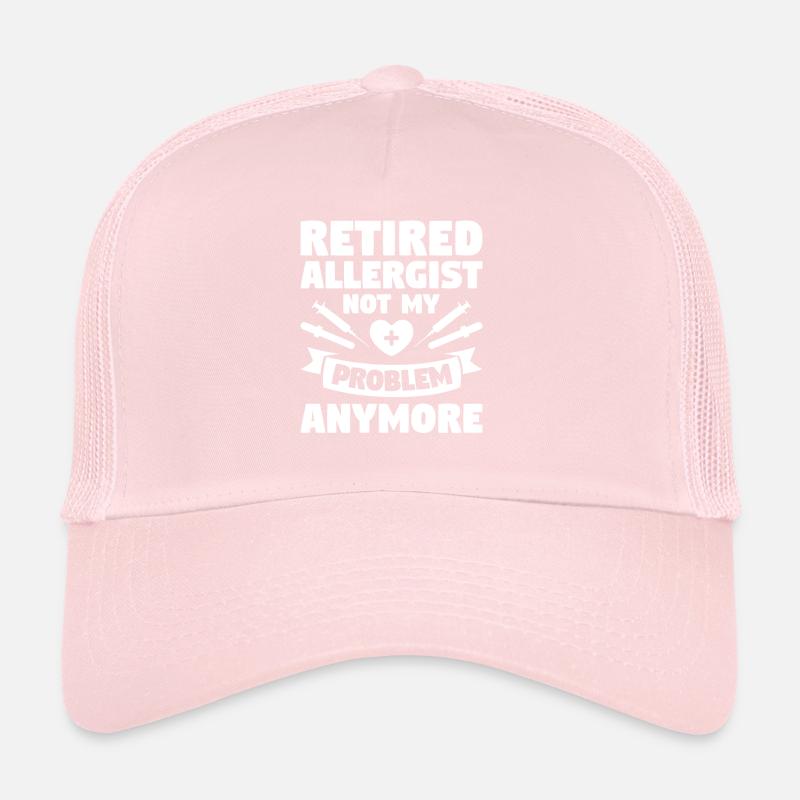 L’allergologue à la retraite n’est plus mon problème Casquette trucker 