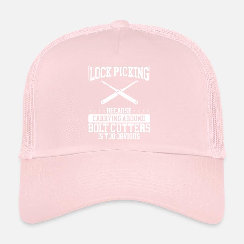 Lock-picking, Weil Herumtragen Trucker Cap