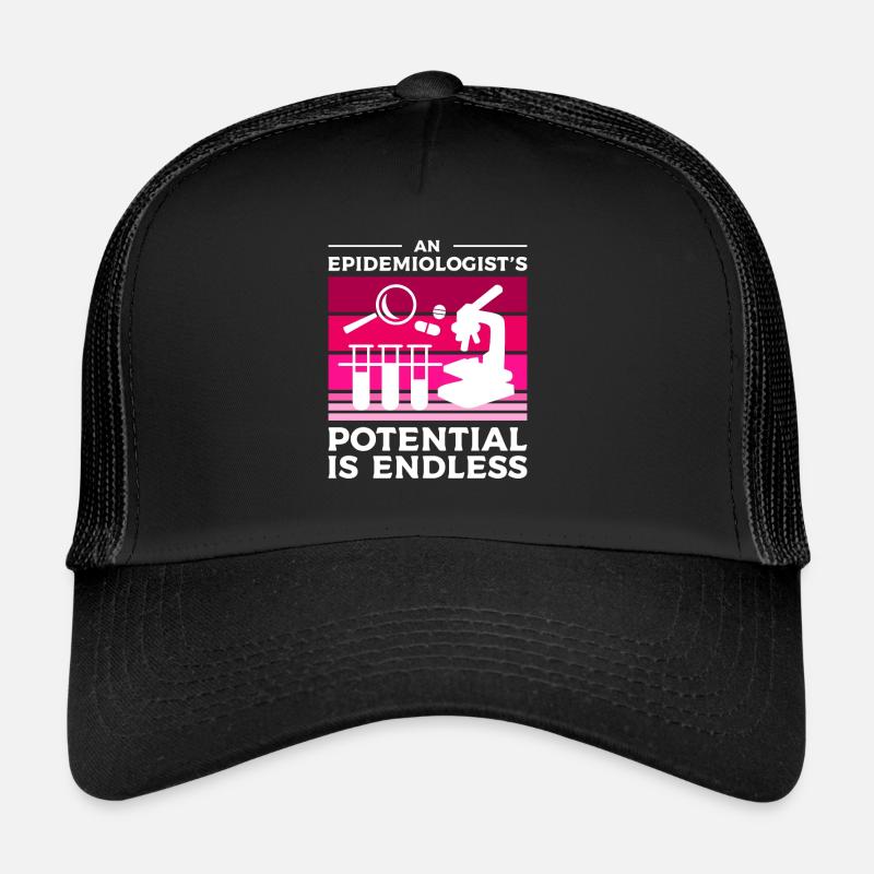 An Epidemiologist's Potential Is Endless Trucker Cap