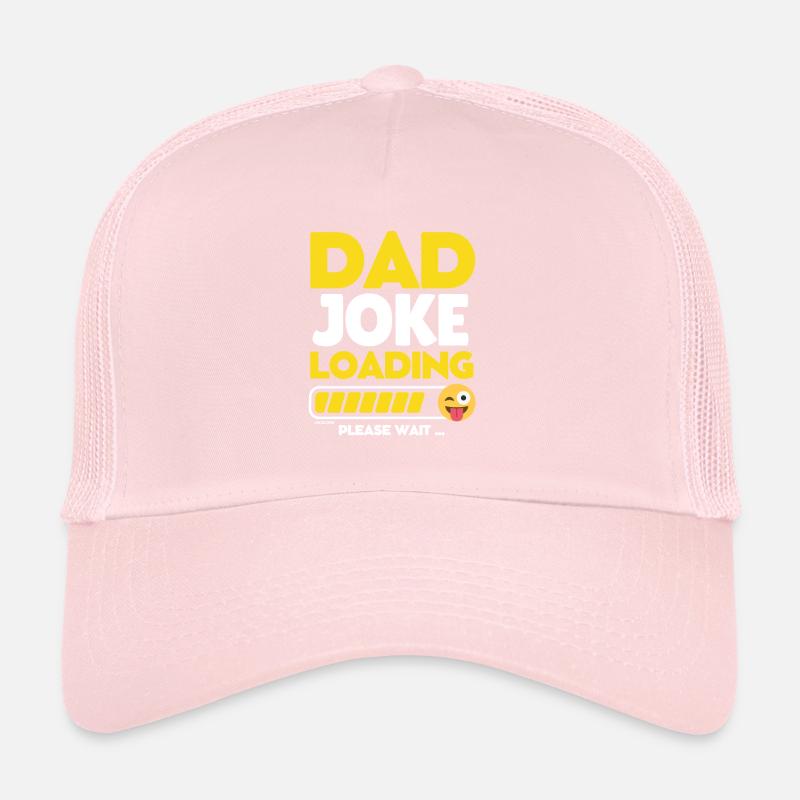 Dad joke loading - Dad joke loading Trucker Cap