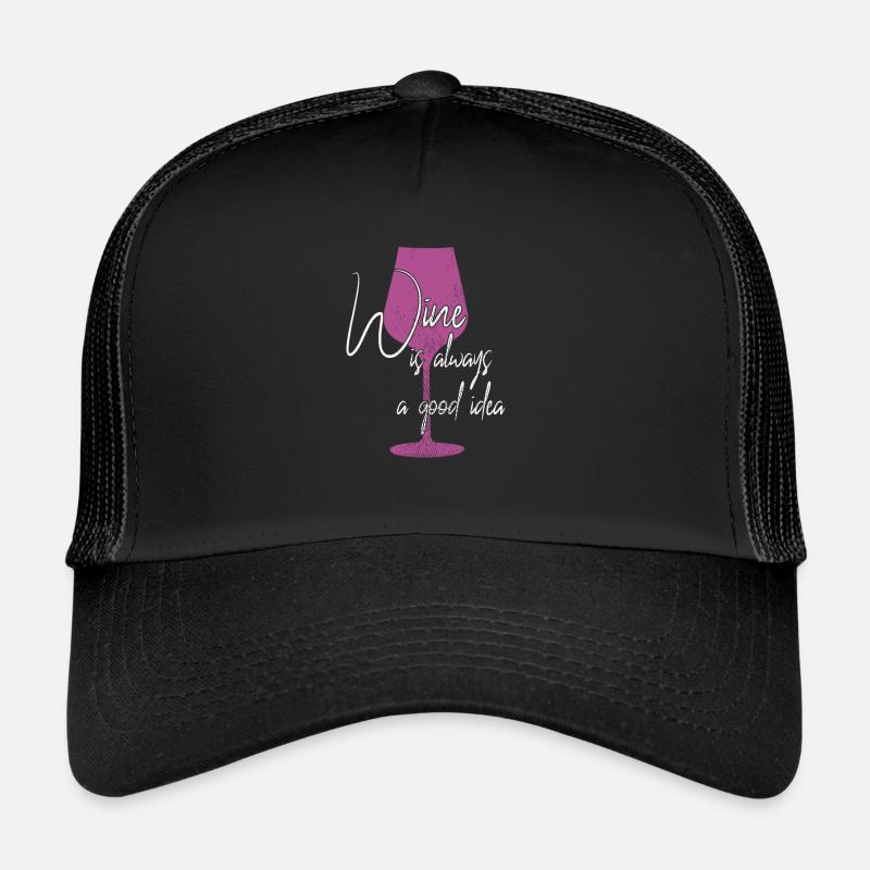 Wein ist eine gute Idee Spruch Trucker Cap