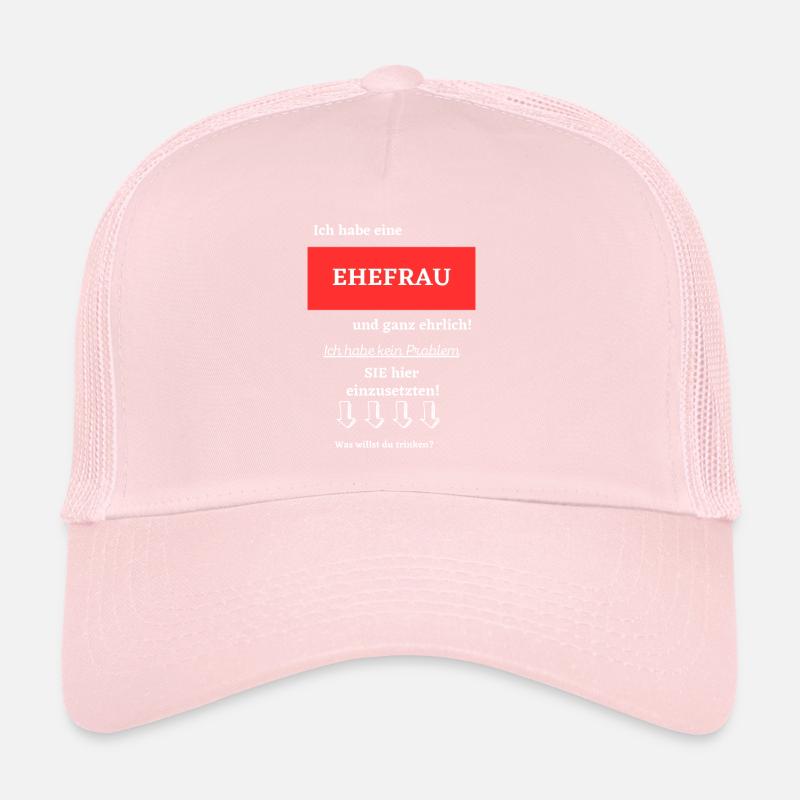 Ich habe eine Frau Trucker Cap