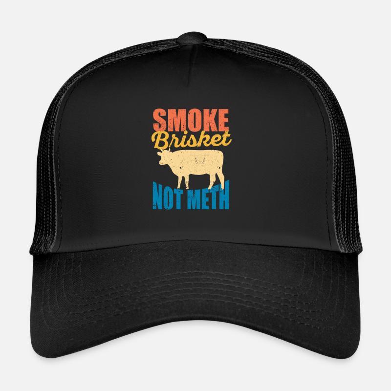 Smoke Brisket Not Meth Drôle BBQ Lover Smoker Casquette trucker 