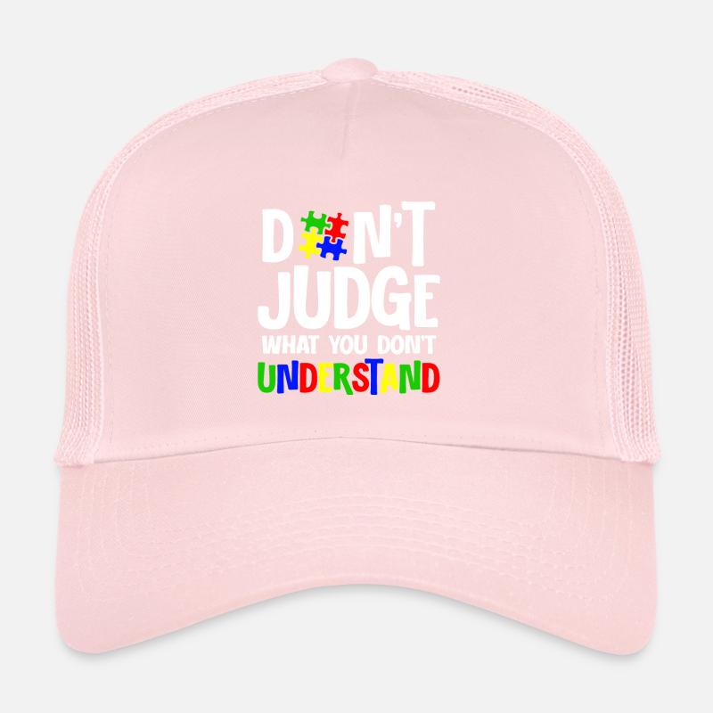 Sensibilisation à l’autisme – Ne condamnez pas quoi Casquette trucker 