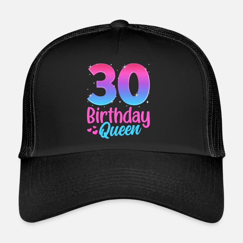 Anniversaire Queen 30 Geburtstag Casquette trucker 