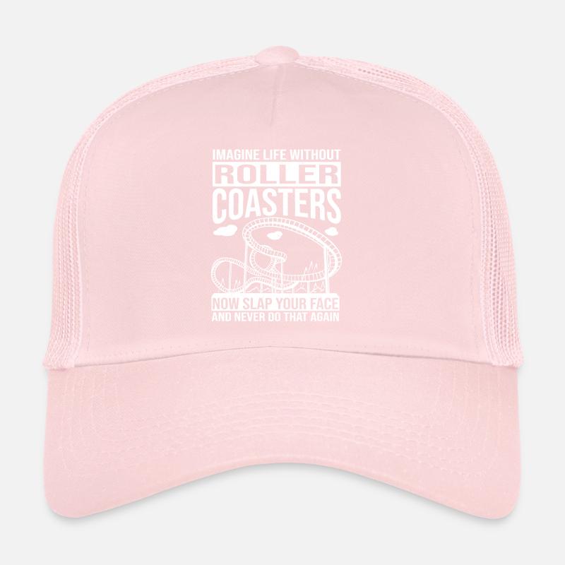 Fan de parc à thème Imagine Life Without Roller Coaster Casquette trucker 