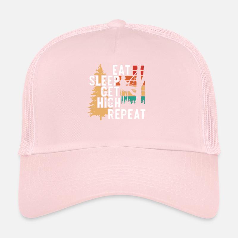 Eat Sleep Get High Repeat Arboriculture A Trucker Cap