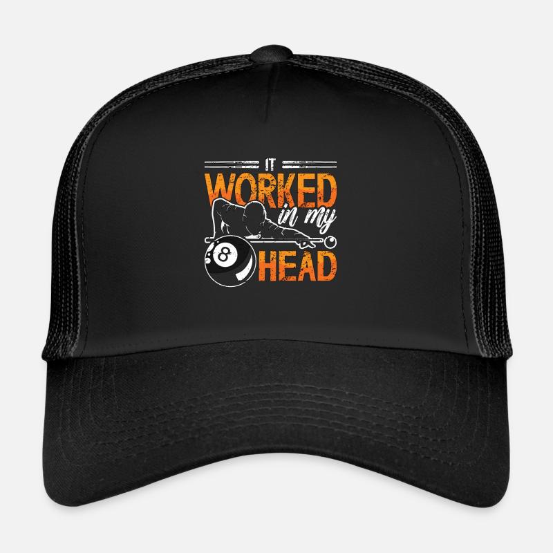 Cue Sports It Worked In My Head Billiard Player Trucker Cap