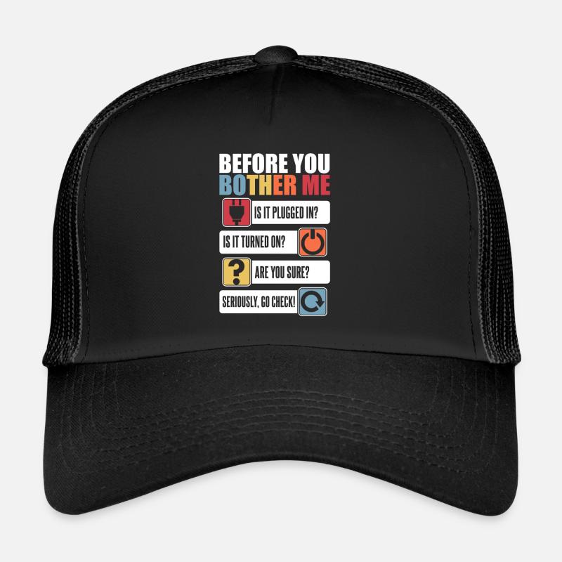 Before You Bother Me Informatiker Admin Trucker Cap