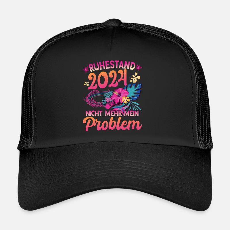 Ruhestand 2024 Nicht mehr mein Problem Pensioner Trucker Cap