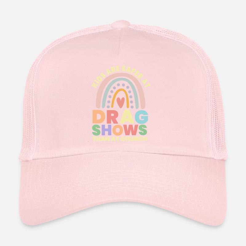Kinder sind bei Drag-Shows sicherer als in der Kirche Trucker Cap