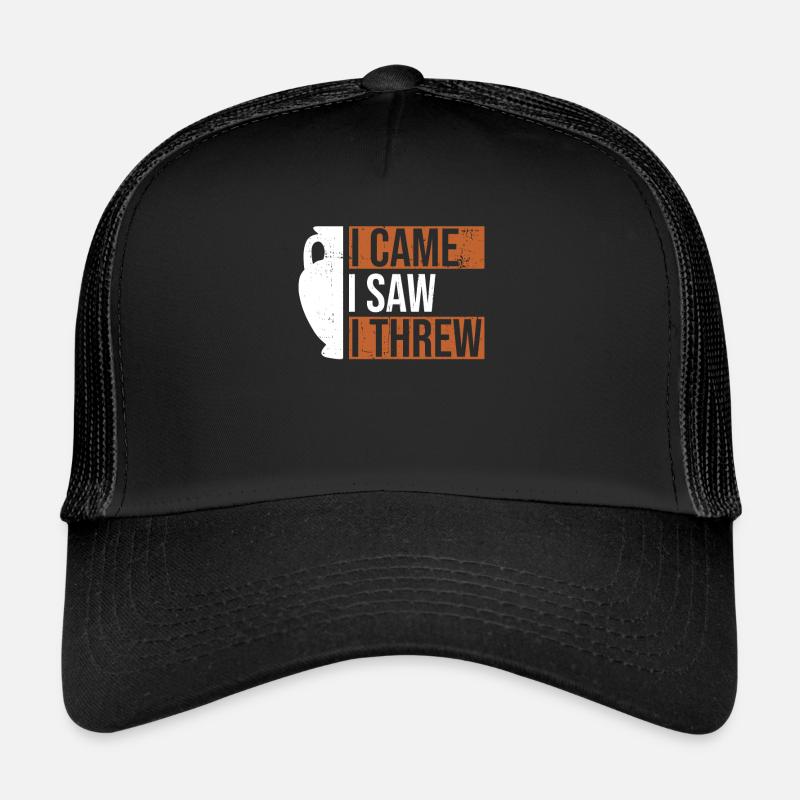 I came, I saw, I threw - Pottery Ceramic Trucker Cap