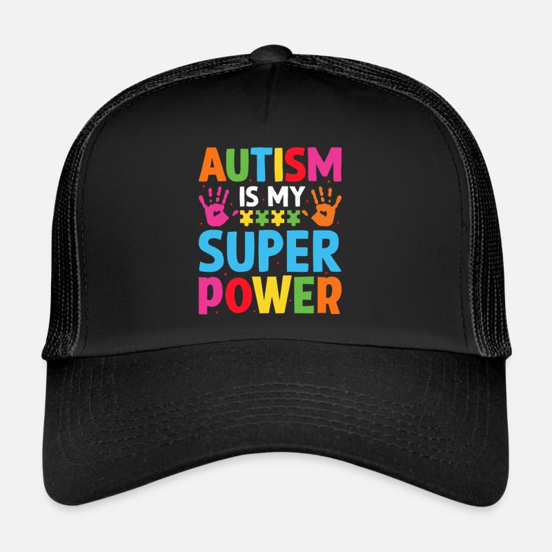 autism is my super power - Trucker Cap - black/black