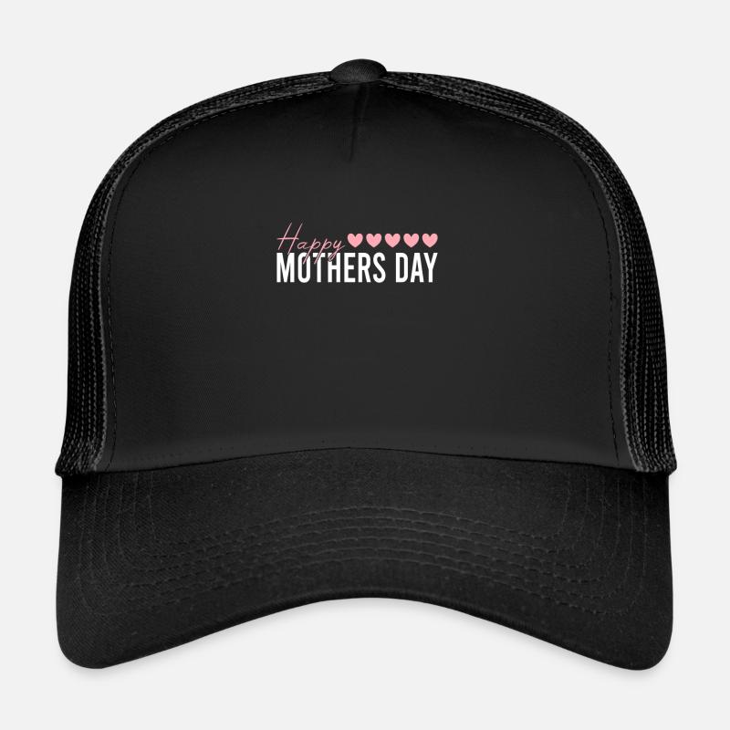 happy mothers day Trucker Cap
