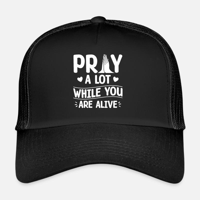 Viel Beten Bei Lebendigem Leib Christlicher Trucker Cap