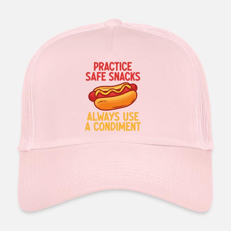 Practice Safe Snacks, Always use a condiment Trucker Cap