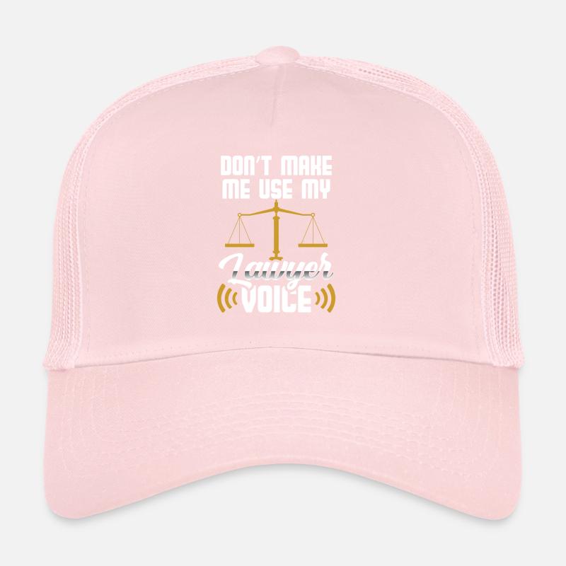 Ne me forcez pas à utiliser ma voix d’avocat Casquette trucker 