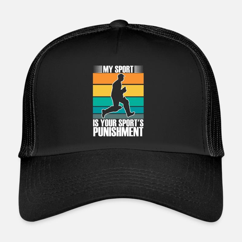 Mon sport est votre punition sportive Casquette trucker 