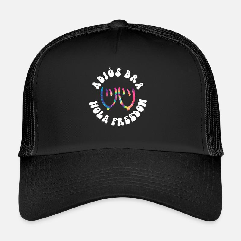 Adiós Bra - Hola Freedom - Teinture Cravate Hippie Casquette trucker 