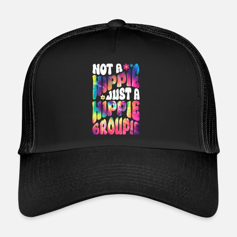 Pas un hippie juste une groupie hippie Hippie Tie Dye Casquette trucker 