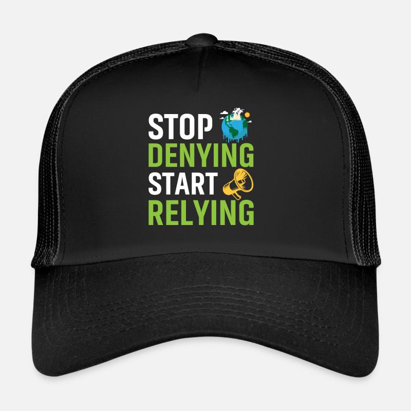 Arrêtez de nier Commencer à compter Casquette trucker 