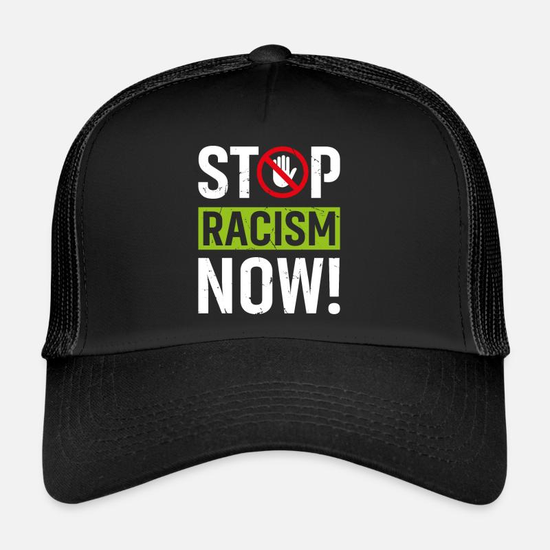 Stop Racism Now Trucker Cap