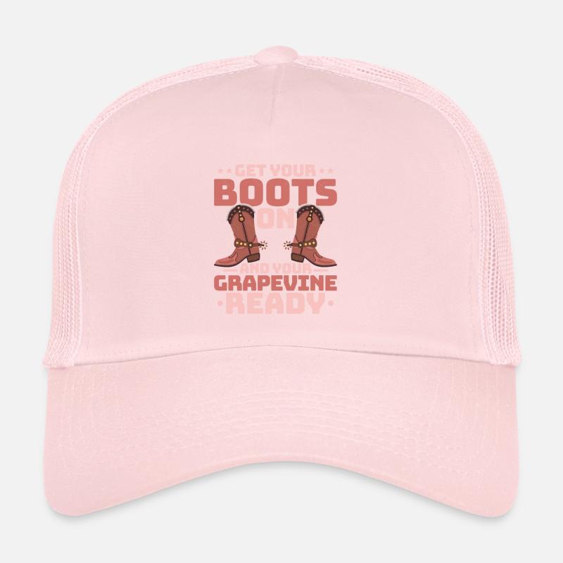 Get Your Boots On And Your Grapevine Ready Line Da Trucker Cap