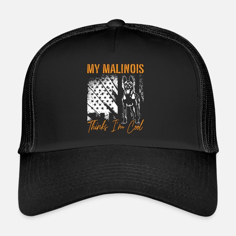 Belgian Malinois My Malinois Thinks I'm Cool Pet Trucker Cap