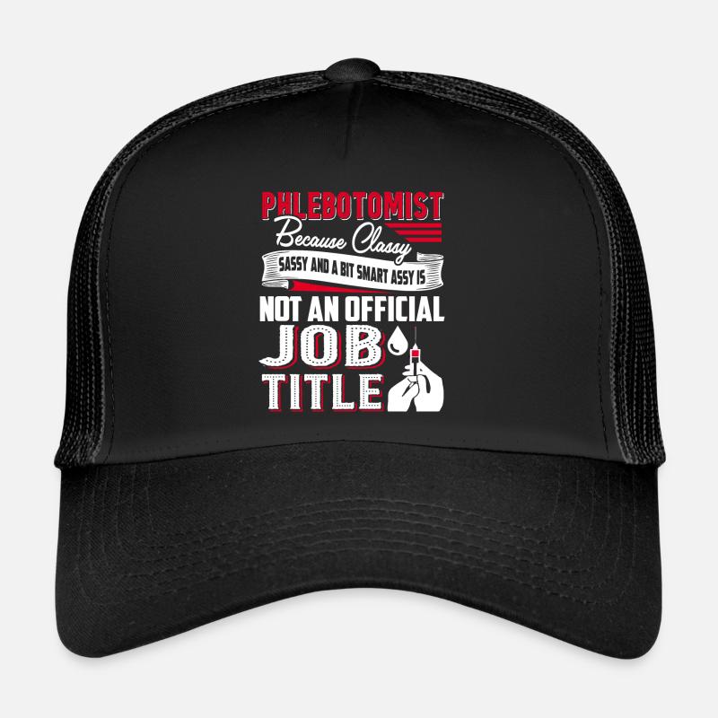 Phlebotomist Phlebotomist Job Title Trucker Cap