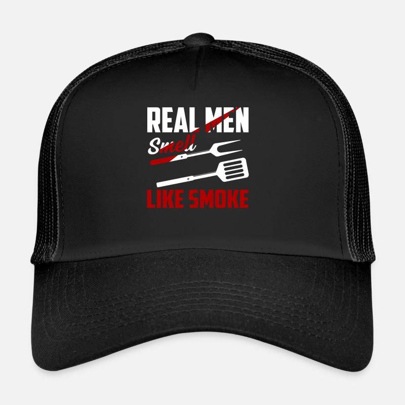 Real Men Smell Like Smoke Smoker BBQ Grilling Trucker Cap