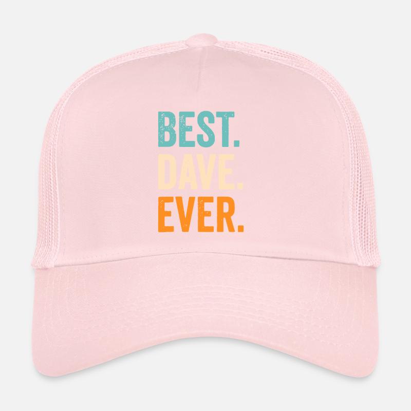 Bester Dave aller Zeiten Vorname Dave Trucker Cap