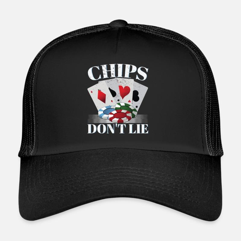 Chips Don't Lie Trucker Cap