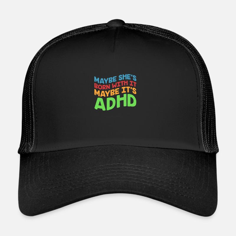 TDAH TDAH Cadeau de déficit de l’attention Casquette trucker 