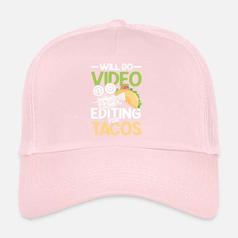 Will Do Video Editing For Tacos Trucker Cap