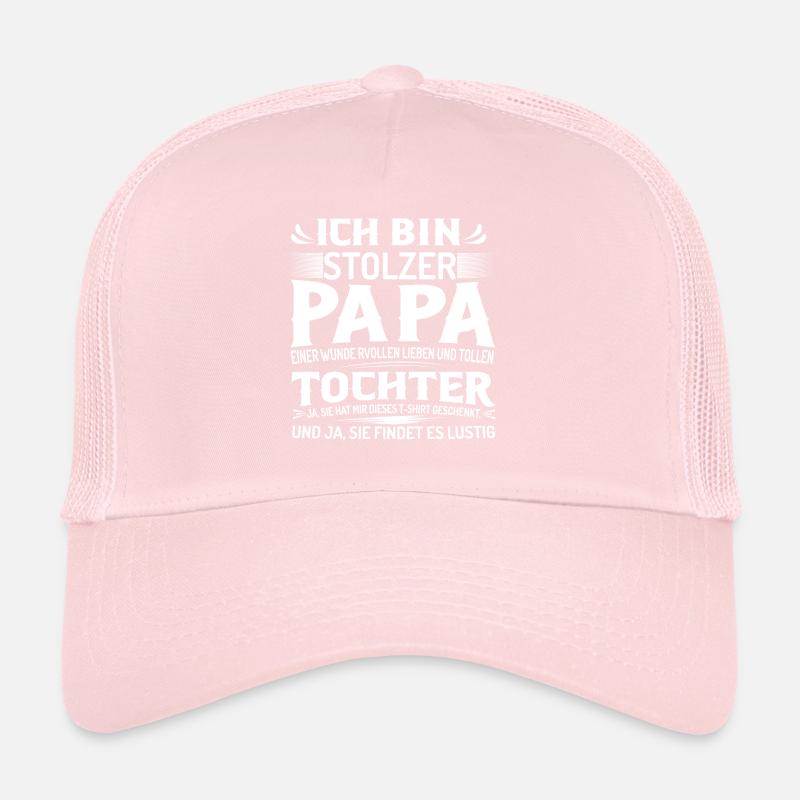 ICH BIN STOLZER PAPA EINER WUNDERVOLLEN LIEBEN UND Trucker Cap