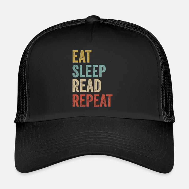 Manger dormir Lire Répéter le lecteur de livre Casquette trucker 
