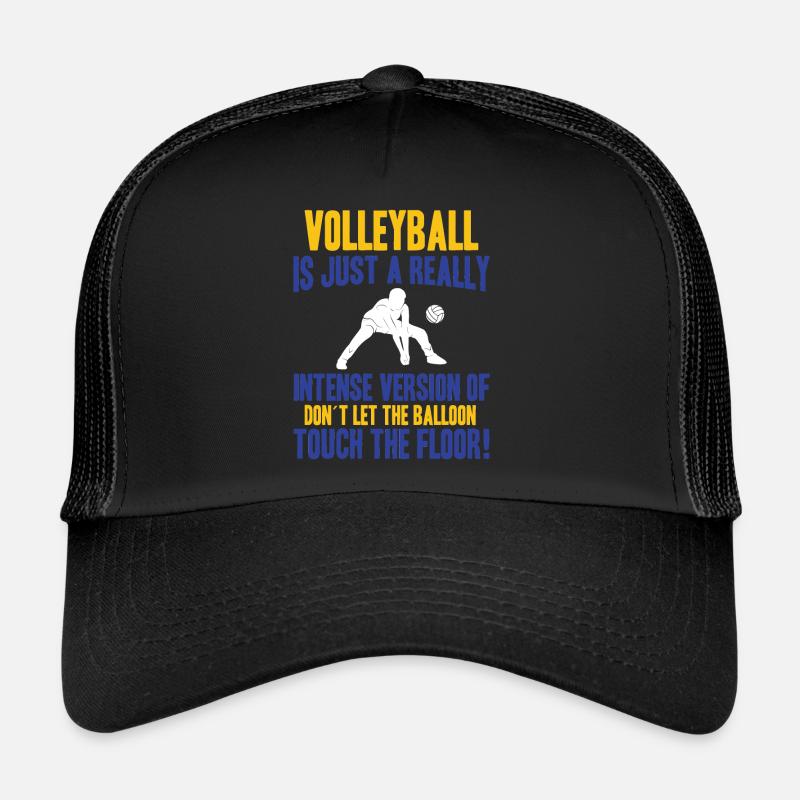 Le volleyball n’est qu’une version très intense Casquette trucker 