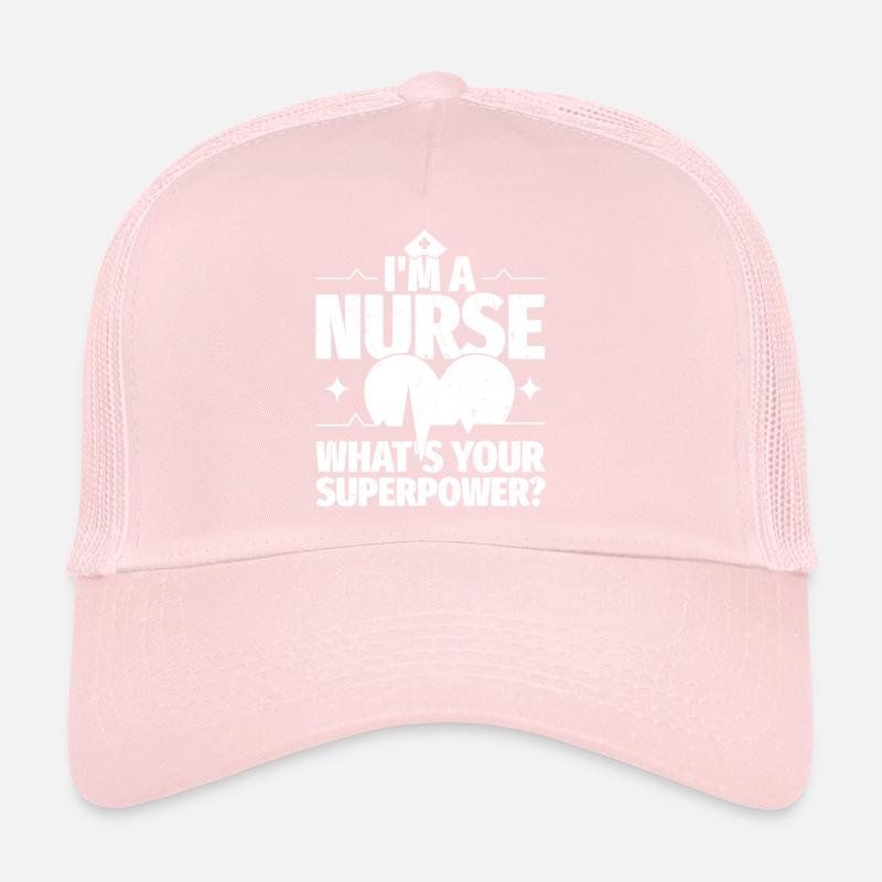 I'm a nurse, what's yours Trucker Cap