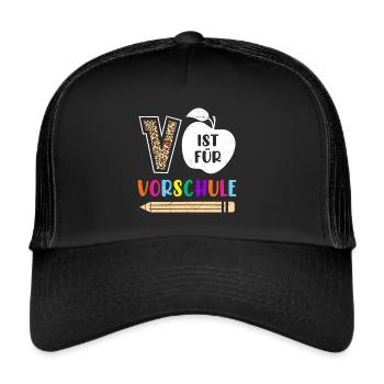 Vorschulkinder V ist für Vorschule Kleinkind - Trucker Cap - Schwarz/Schwarz - Vorne