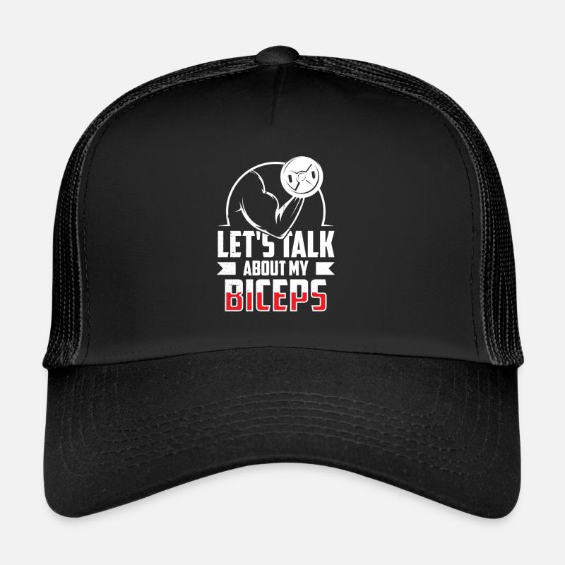Let's talk about my biceps curls muscle workout Trucker Cap