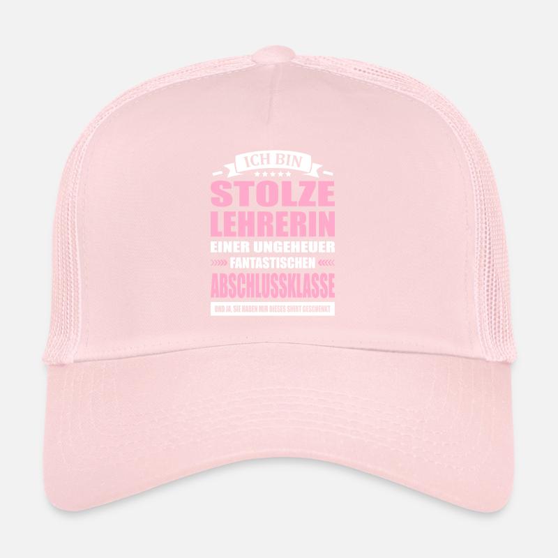 Ich Bin Stolze Lehrerin Abschlussklasse Abschied Trucker Cap