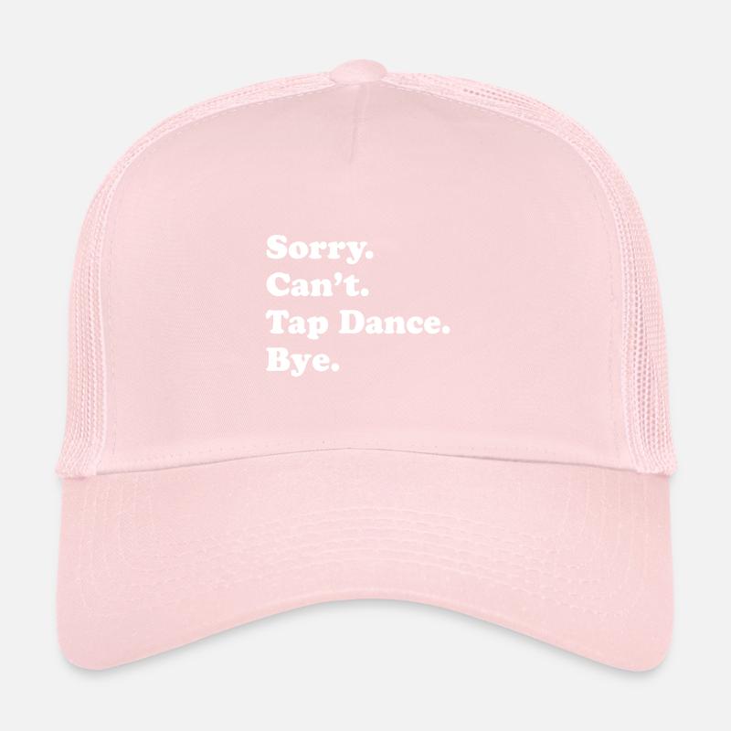 Tap Dancer Tap Dance Shoes Tap Dance Instructor Trucker Cap