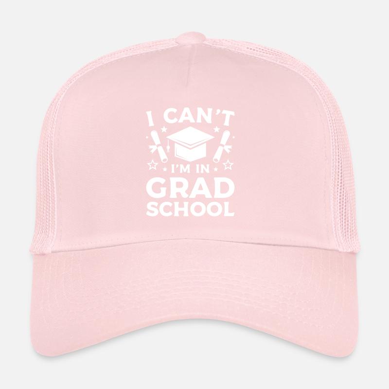 Ich kann nicht, ich bin in der Graduiertenschule Absolvent Trucker Cap