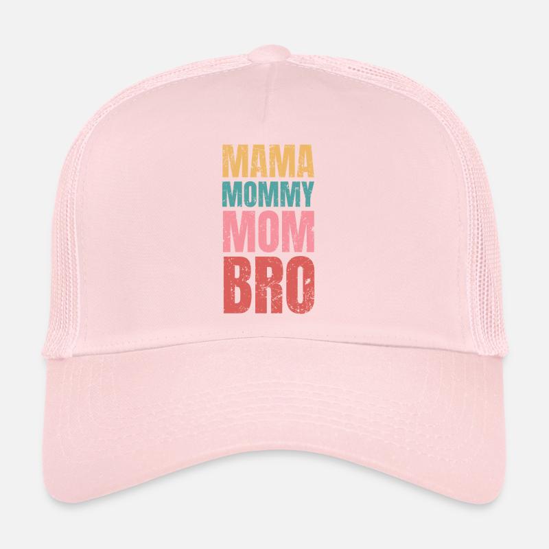 Mama Bro Muttertag Mutter Mama Trucker Cap