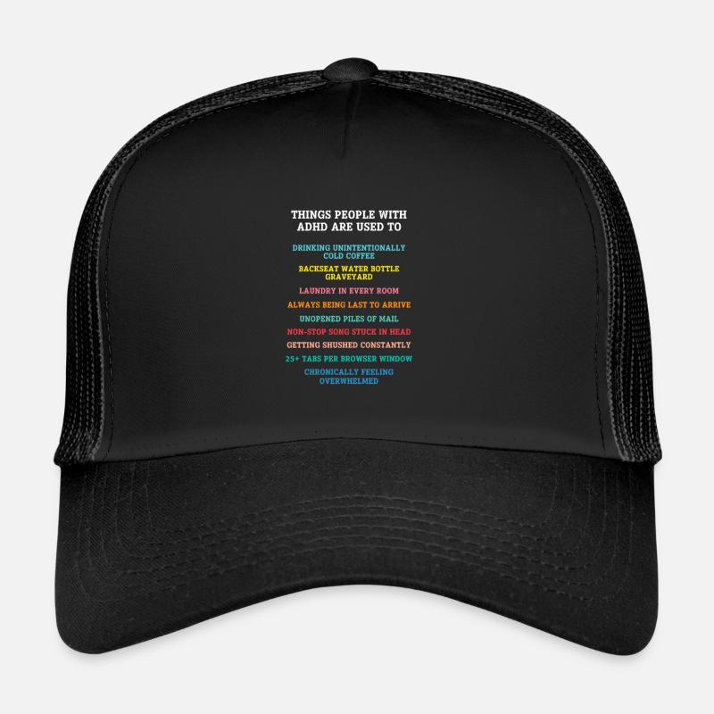 TDAH TDAH Déficit de l’attention Cadeau Casquette trucker 